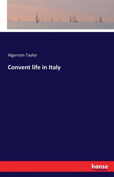 Convent life in Italy