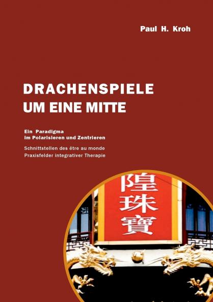 Drachenspiele um eine Mitte