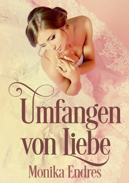 Umfangen von Liebe