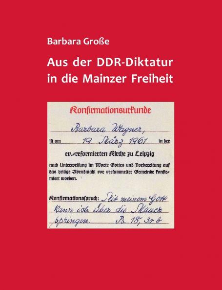 Aus der DDR-Diktatur in die Mainzer Freiheit