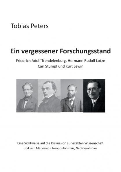 Ein vergessener Forschungsstand - Friedrich Adolf Trendelenburg Hermann Rudolf Lotze Carl Stumpf und Kurt Lewin
