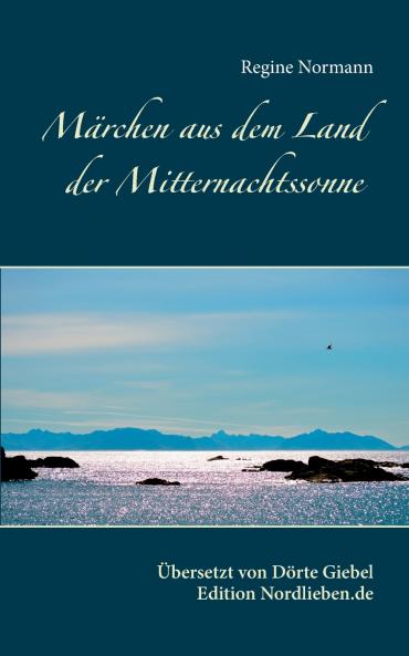 M��rchen aus dem Land der Mitternachtssonne