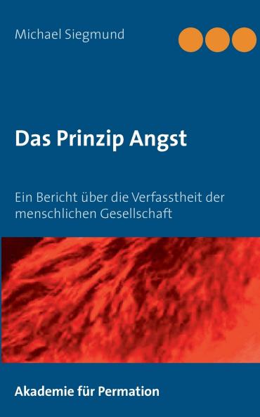 Das Prinzip Angst
