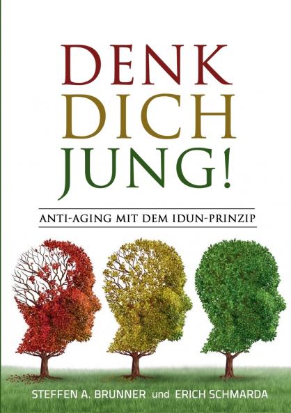 Denk Dich jung!
