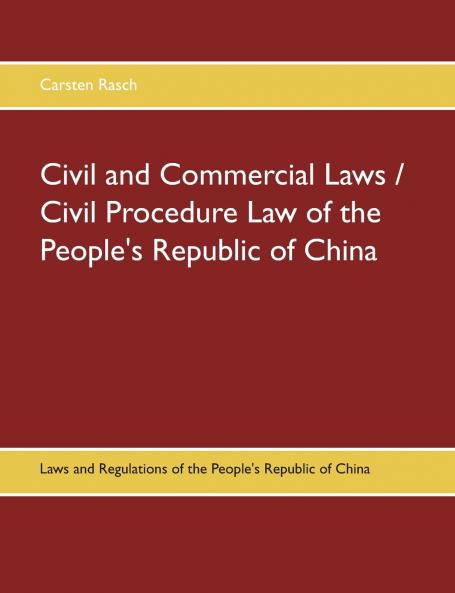Civil and Commercial Laws / Civil Procedure Law of the People's Republic of China