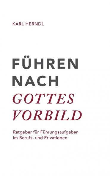 Führen nach Gottes Vorbild