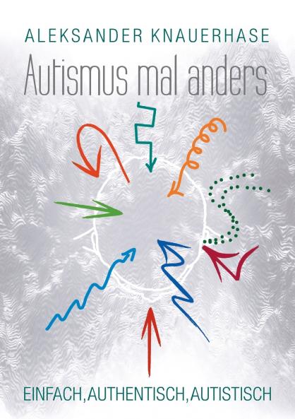 Autismus mal anders