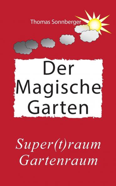 Hygge Der magische Garten