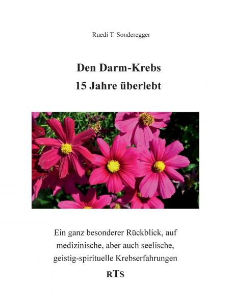 Den Darmkrebs 15 Jahre überlebt