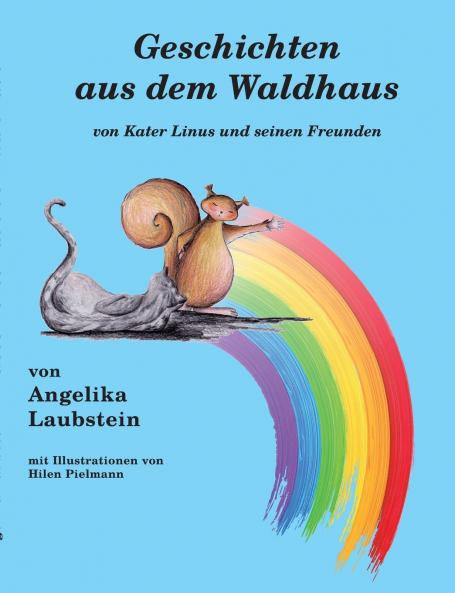Geschichten aus dem Waldhaus