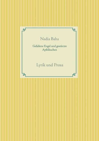 Gefallene Engel und gestürzte Apfelkuchen