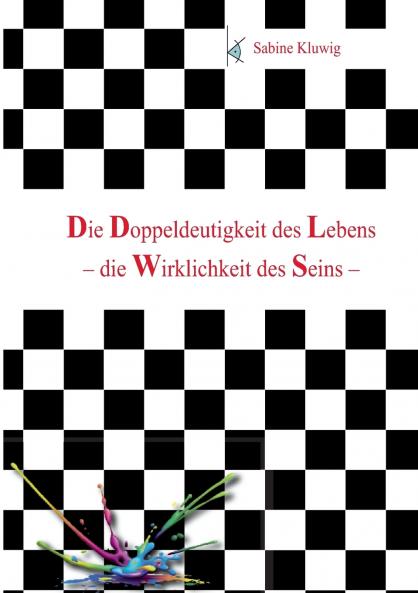 Die Doppeldeutigkeit des Lebens
