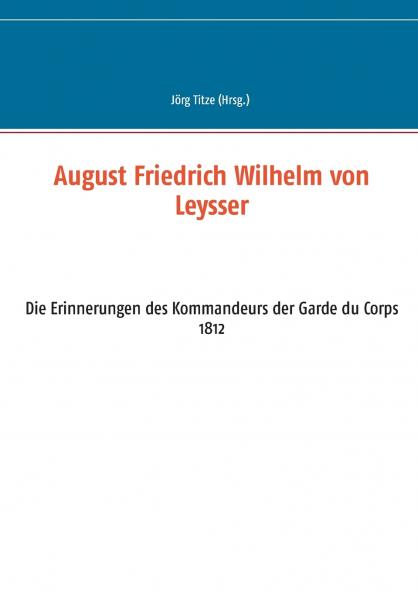 August Friedrich Wilhelm von Leysser