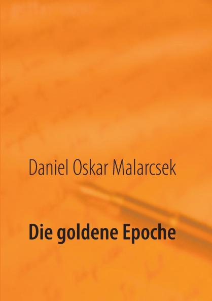 Die goldene Epoche