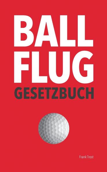 Ballflug Gesetzbuch