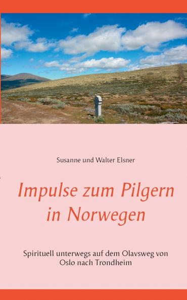 Impulse zum Pilgern in Norwegen