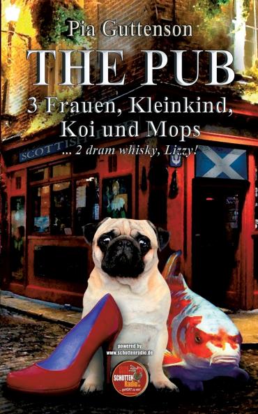 The Pub - 3 Frauen Kleinkind Koi und Mops