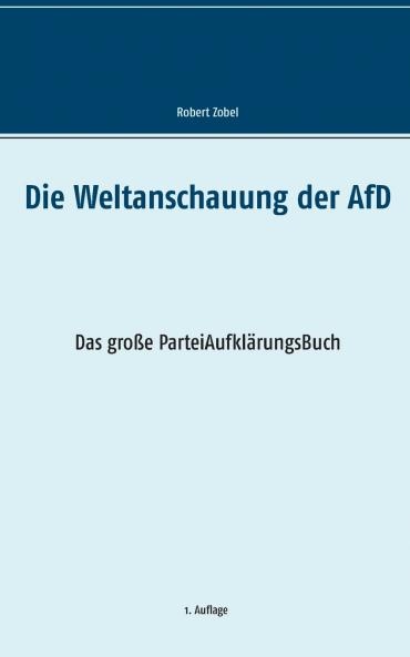 Die Weltanschauung der AfD