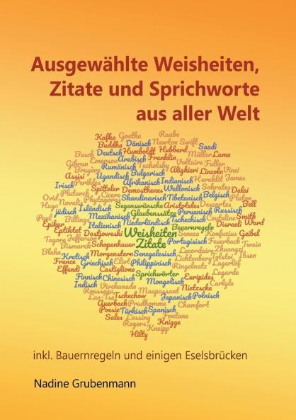 Ausgew��hlte Weisheiten Zitate und Sprichworte aus aller Welt