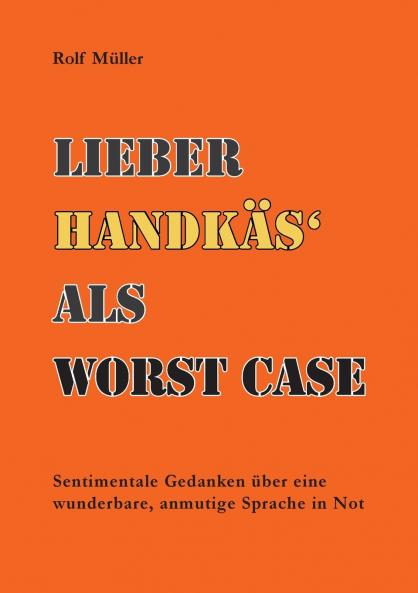 Lieber Handk��s als W��rst Case