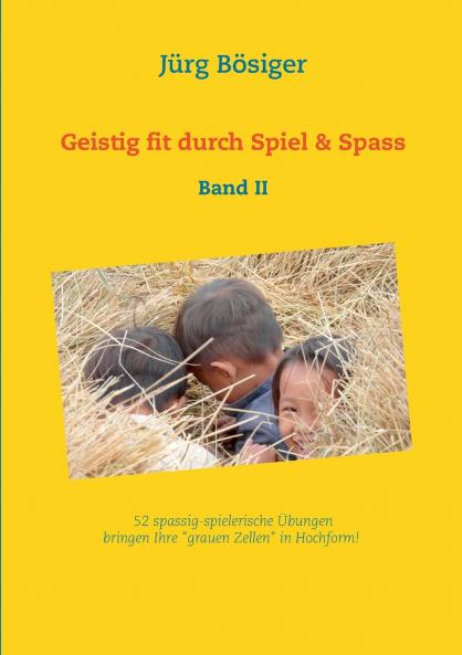 Geistig fit durch Spiel & Spass