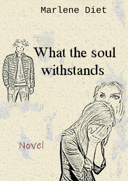 What the soul withstands
