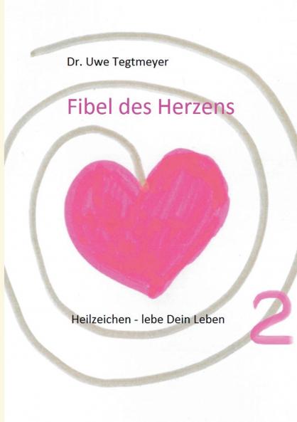 Fibel des Herzens 2