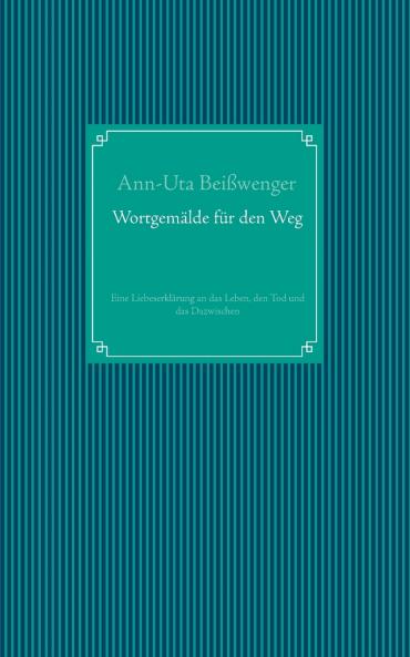 Wortgemälde für den Weg