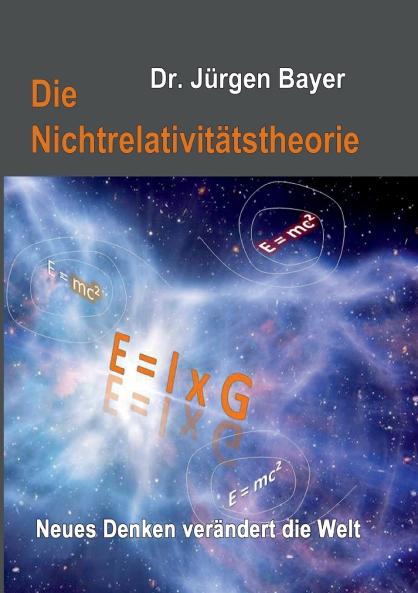 Die Nichtrelativitätstheorie