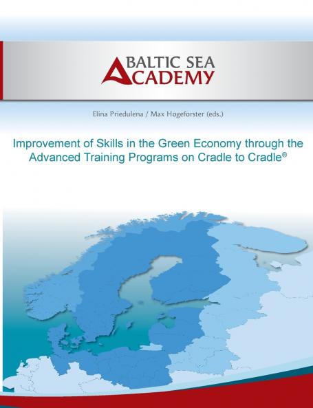 Improvement of Skills in the Green Economy through the Advanced Training Programs on Cradle to Cradle