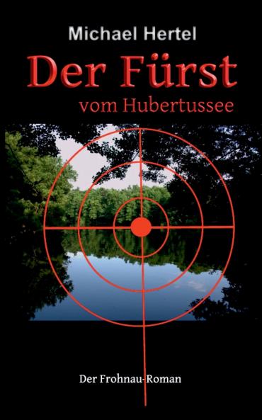 Der Fürst vom Hubertussee