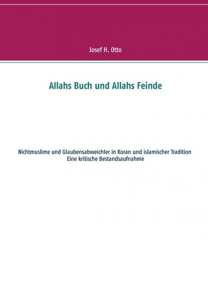 Allahs Buch und Allahs Feinde