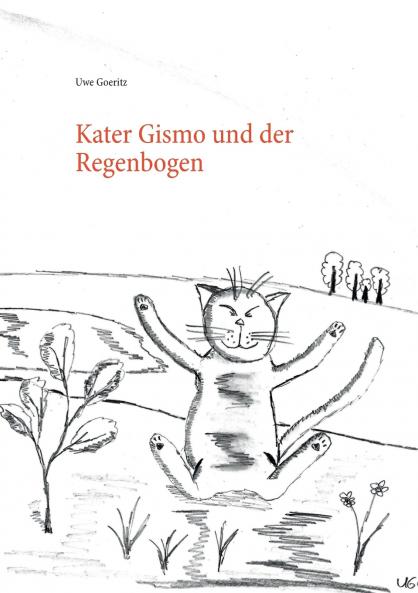 Kater Gismo und der Regenbogen