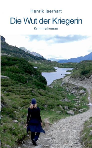 Die Wut der Kriegerin