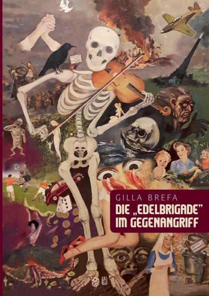 Die Edelbrigade im Gegenangriff