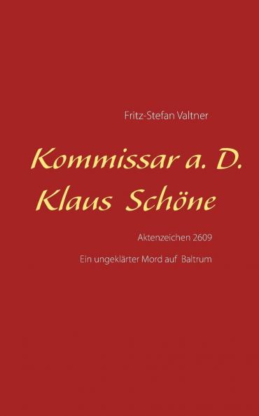 Kommissar a. D. Klaus Sch��ne