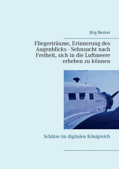 Fliegerträume Erinnerung des Augenblicks - Sehnsucht nach Freiheit sich in die Luftmeere erheben zu können