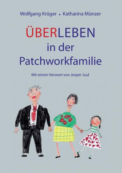 Über-Leben in der Patchworkfamilie