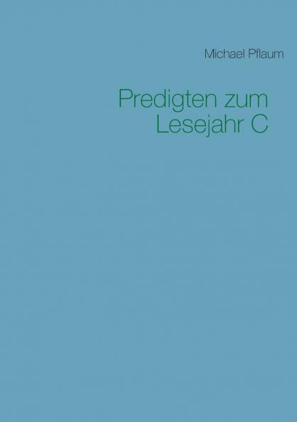 Predigten zum Lesejahr C