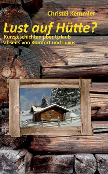 Lust auf Hütte?