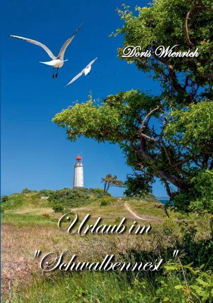 Urlaub im Schwalbennest