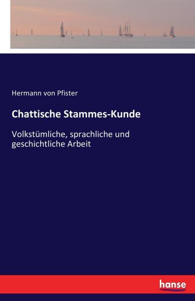 Chattische Stammes-Kunde