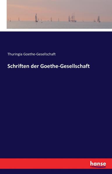 Schriften der Goethe-Gesellschaft
