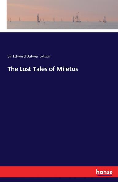 The Lost Tales of Miletus