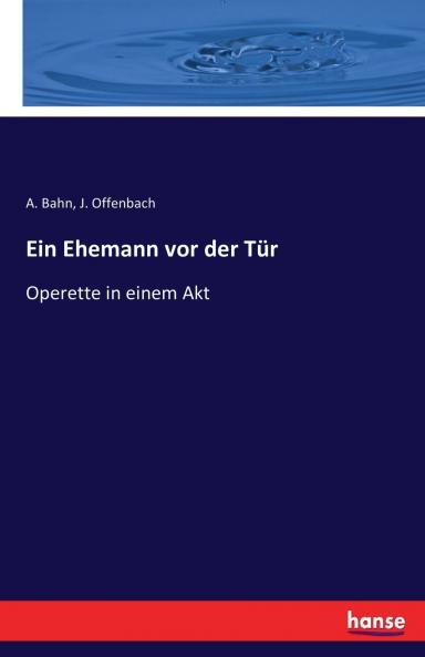 Ein Ehemann vor der Tür