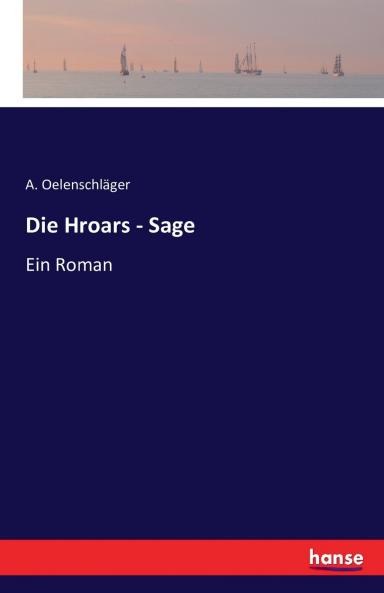 Die Hroars - Sage