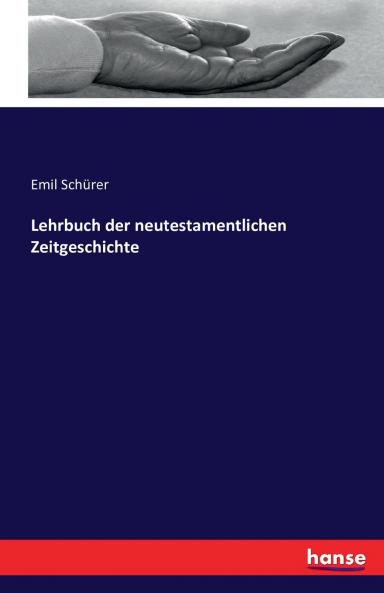 Lehrbuch der neutestamentlichen Zeitgeschichte