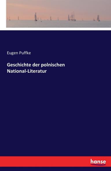 Geschichte der polnischen National-Literatur