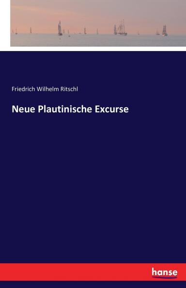 Neue Plautinische Excurse