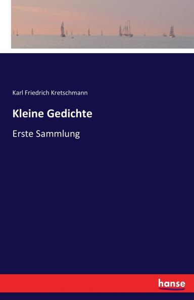 Kleine Gedichte
